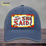 Thats What She Said Novelty License Plate Hat Unconstructed Cotton / Navy