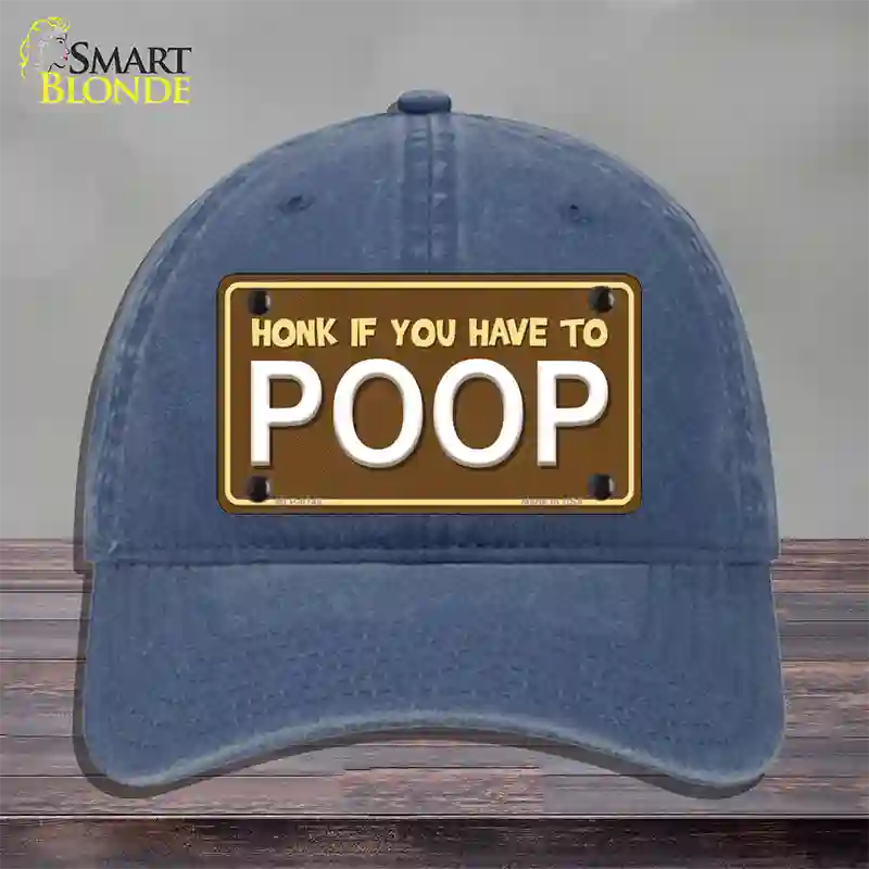 Honk If You Have To Poop Novelty License Plate Hat Unconstructed Cotton / Navy