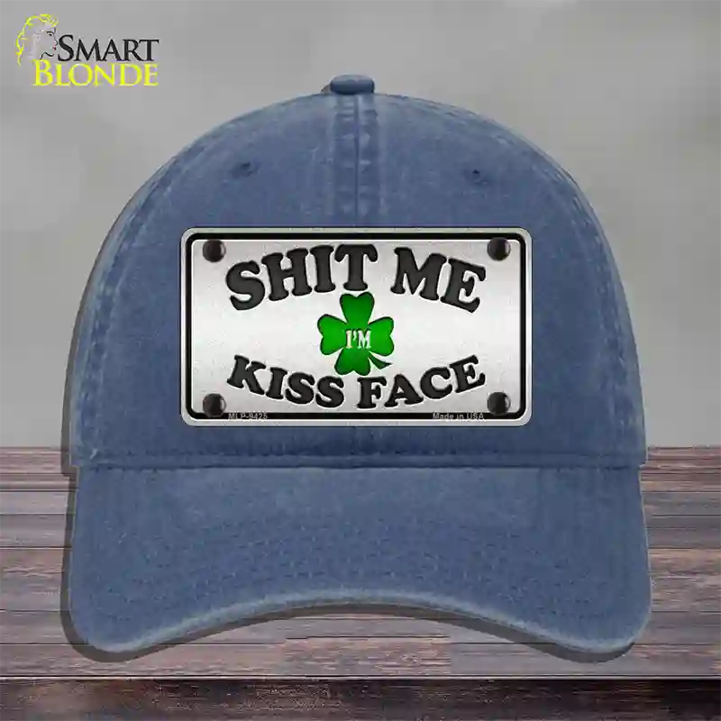 Shit Me Kissed Face Novelty License Plate Hat Unconstructed Cotton / Navy