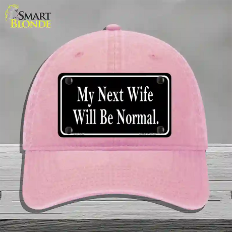 My Next Wife Novelty License Plate Hat Unconstructed Cotton / Pink