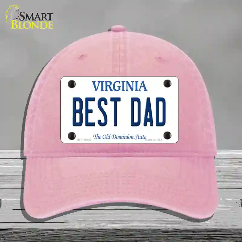 Best Dad Virginia Novelty License Plate Hat Unconstructed Cotton / Pink