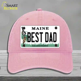 Best Dad Maine Novelty License Plate Hat Unconstructed Cotton / Pink