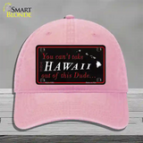 Hawaii Dude Novelty License Plate Hat Unconstructed Cotton / Pink