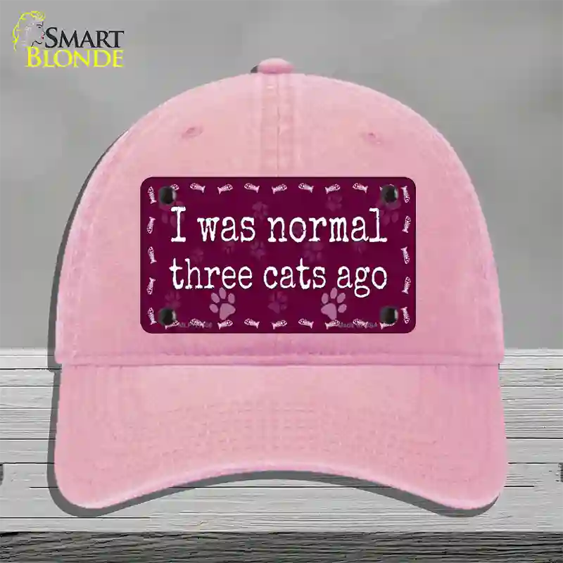 I Was Normal Three Cats Ago Novelty License Plate Hat Unconstructed Cotton / Pink