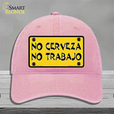 No Cerveza No Trabajo Novelty License Plate Hat Unconstructed Cotton / Pink