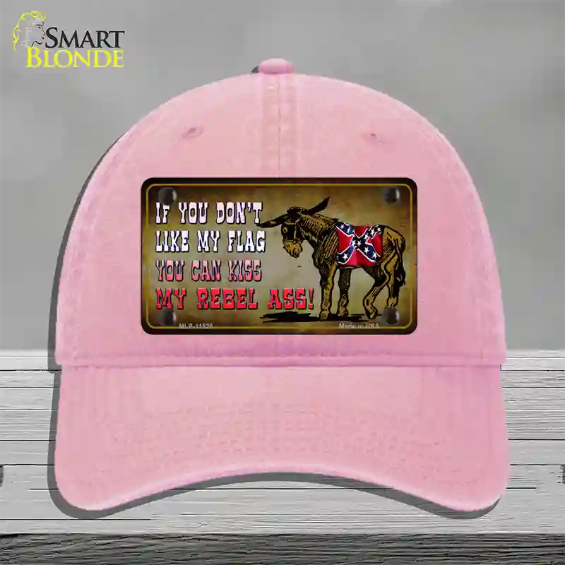 Dont Like My Flag Kiss My Rebel Ass Novelty License Plate Hat Unconstructed Cotton / Pink