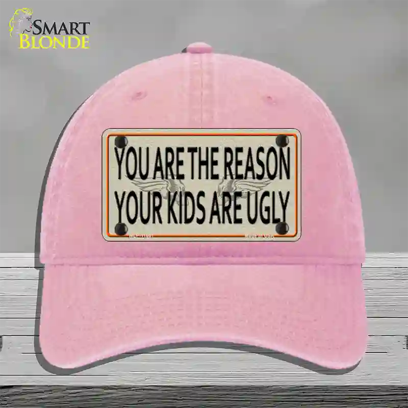 You Are The Reason Novelty License Plate Hat Unconstructed Cotton / Pink