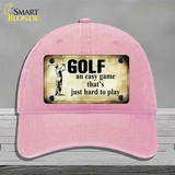 Golf An Easy Game Novelty License Plate Hat Unconstructed Cotton / Pink