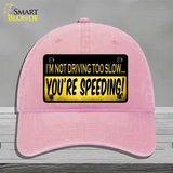 Youre Speeding Novelty License Plate Hat Unconstructed Cotton / Pink