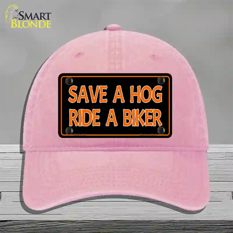 Save A Hog Ride A Biker Novelty License Plate Hat Unconstructed Cotton / Pink