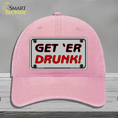 Get ER Drunk Novelty License Plate Hat Unconstructed Cotton / Pink