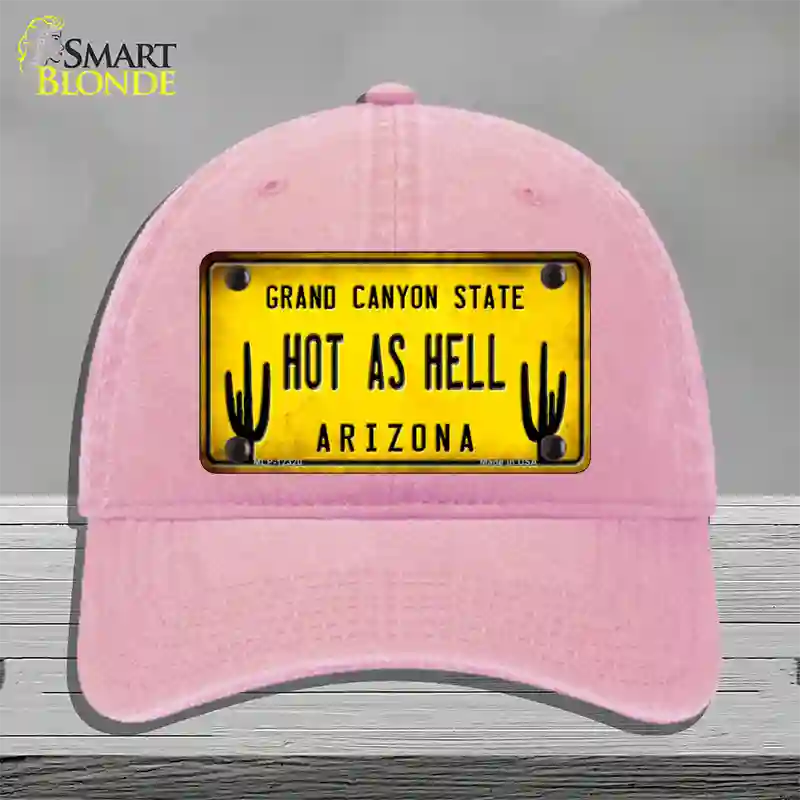 Arizona Hot as Hell Novelty License Plate Hat Unconstructed Cotton / Pink