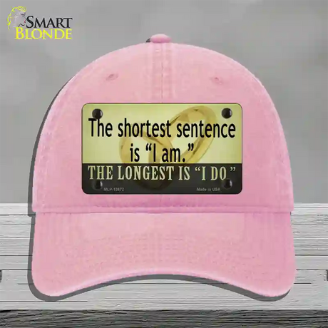 Longest Sentence I Do Novelty License Plate Hat Tag Unconstructed Cotton / Pink