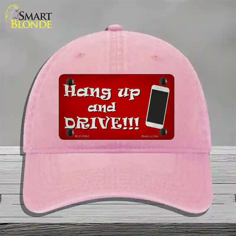 Hang Up and Drive Novelty License Plate Hat Tag Unconstructed Cotton / Pink