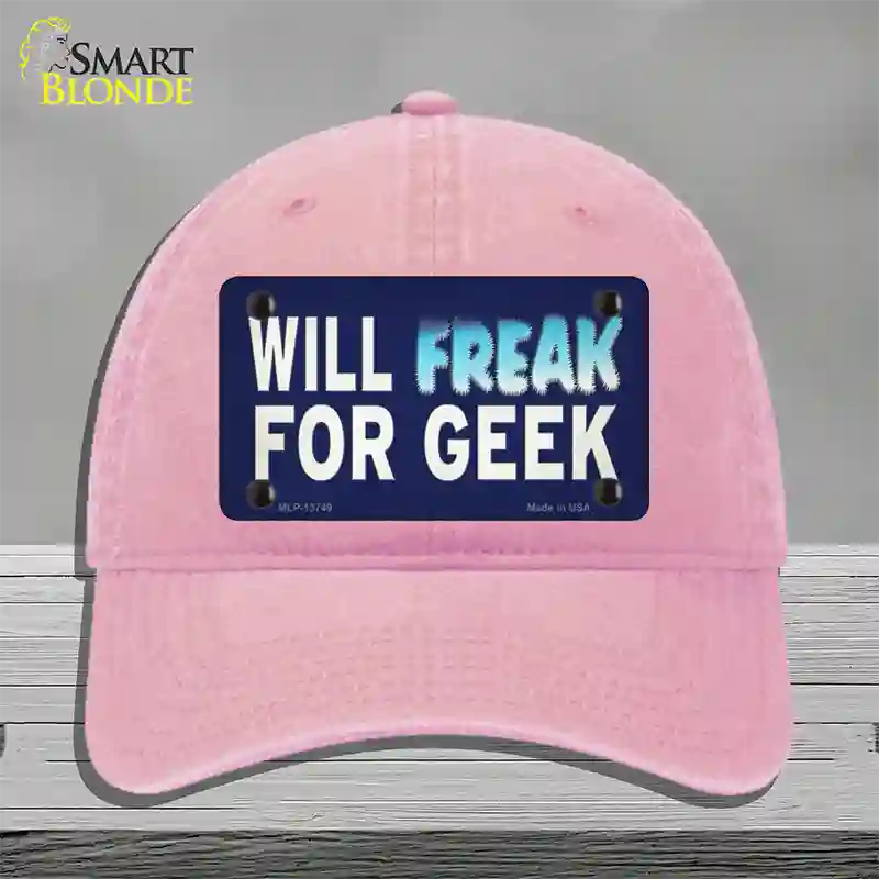 Will Freak For Geek Novelty License Plate Hat Tag Unconstructed Cotton / Pink