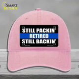 Still Packin Still Backin Police Line Novelty License Plate Hat Unconstructed Cotton / Pink