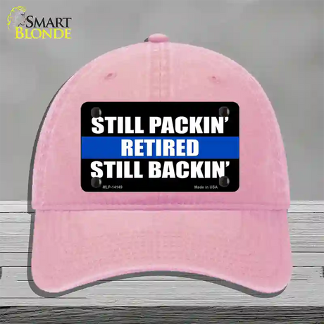 Still Packin Still Backin Police Line Novelty License Plate Hat Unconstructed Cotton / Pink