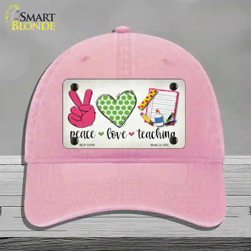 Peace Love Teaching Novelty License Plate Hat Unconstructed Cotton / Pink