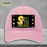 Yes I Really Need All These Ducks Novelty License Plate Hat HAT-MLP-14459