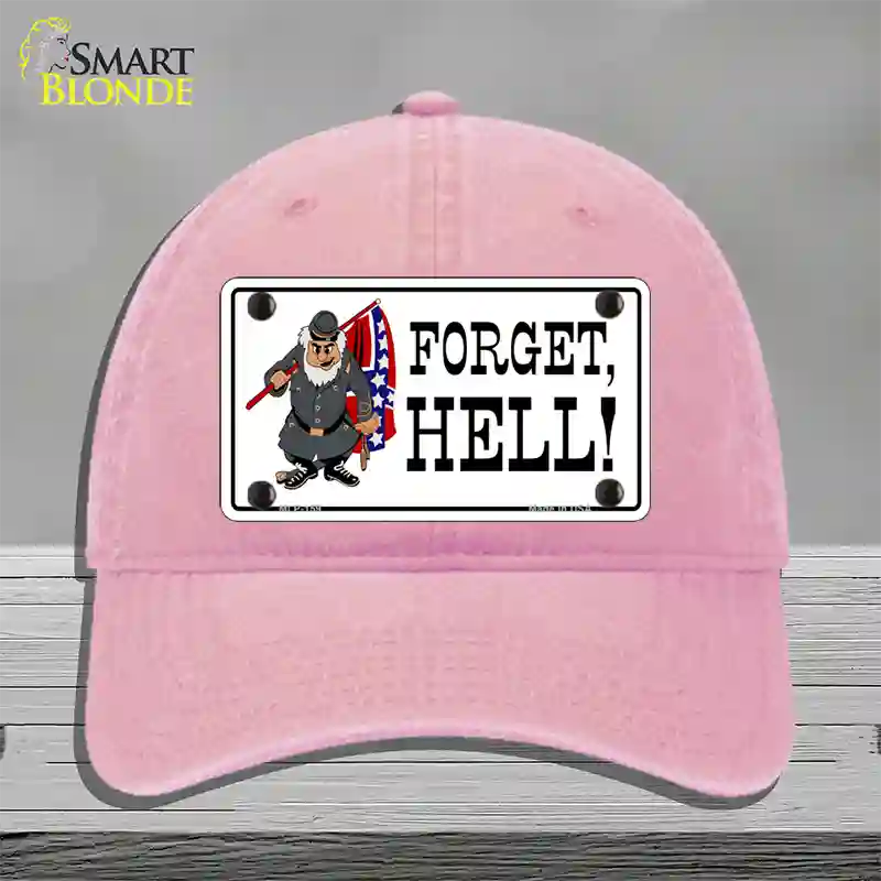 Forget Hell Novelty License Plate Hat Unconstructed Cotton / Pink