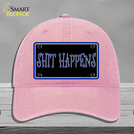 Shit Happens Novelty License Plate Hat Unconstructed Cotton / Pink