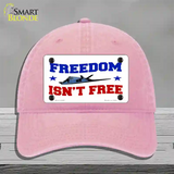 Freedom Isnt Free Novelty License Plate Hat Unconstructed Cotton / Pink