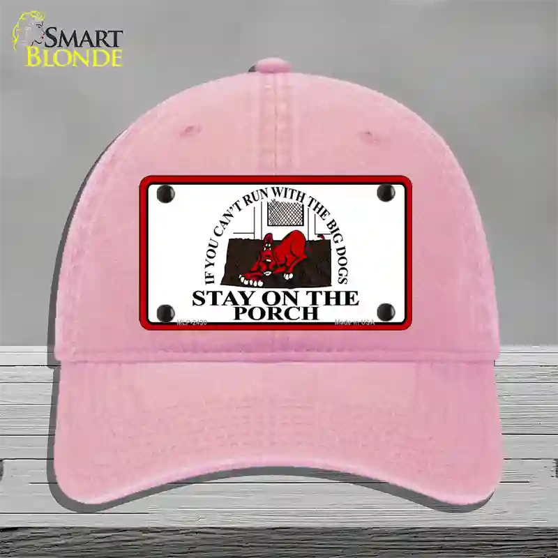 Cant Run With The Big Dogs Novelty License Plate Hat Unconstructed Cotton / Pink