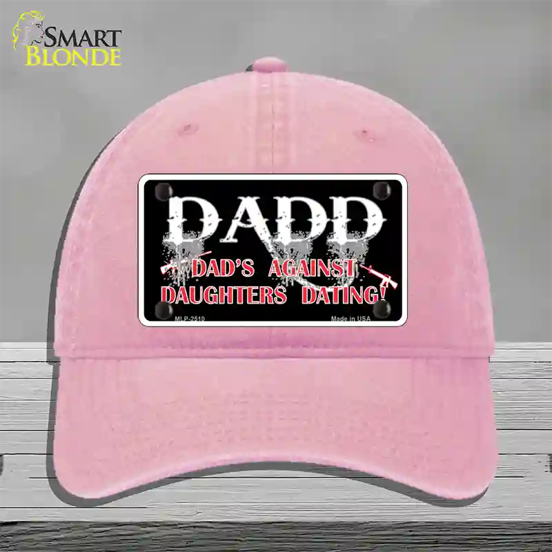 Dads Against Daughters Dating Novelty License Plate Hat Unconstructed Cotton / Pink