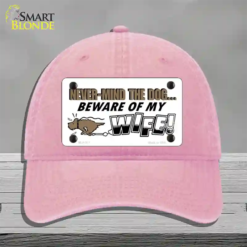 Beware Of My Wife Novelty License Plate Hat Unconstructed Cotton / Pink