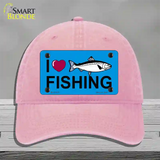 I Love Fishing Novelty License Plate Hat Unconstructed Cotton / Pink