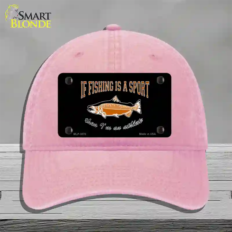 If Fishing Is A Sport Novelty License Plate Hat Unconstructed Cotton / Pink