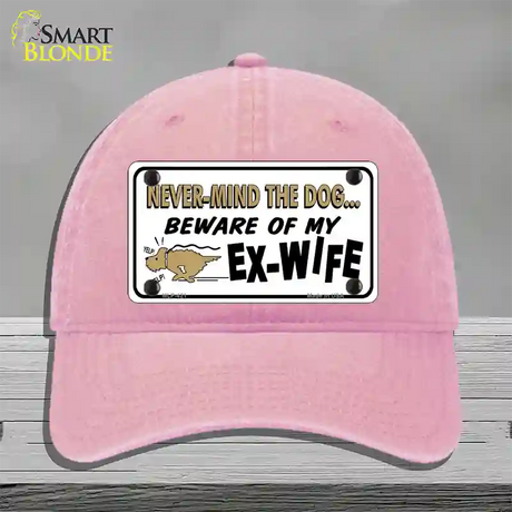 Beware Of My Ex-Wife Novelty License Plate Hat Unconstructed Cotton / Pink