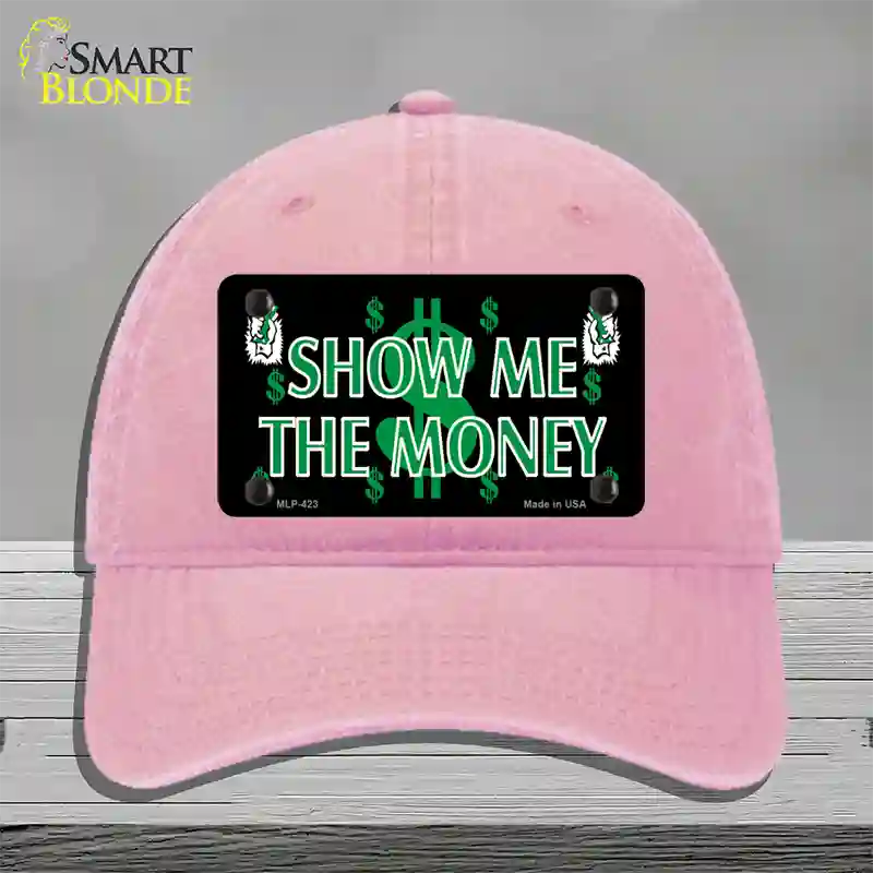 Show Me The Money Novelty License Plate Hat Unconstructed Cotton / Pink