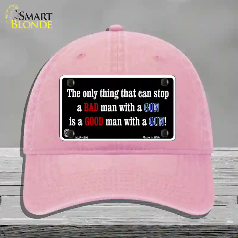 Stop A Bad Man Novelty License Plate Hat Unconstructed Cotton / Pink