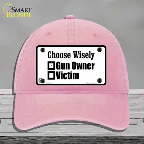 Choose Wisely Novelty License Plate Hat Unconstructed Cotton / Pink