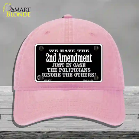 2nd Amendment In Case Politicians Ignore Novelty License Plate Hat Unconstructed Cotton / Pink