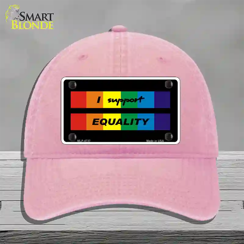 I Support Equality Novelty License Plate Hat Unconstructed Cotton / Pink