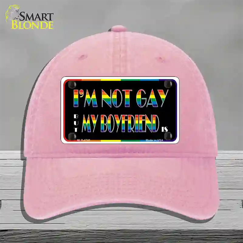 Im Not Gay But My Boyfriend Is Novelty License Plate Hat Unconstructed Cotton / Pink