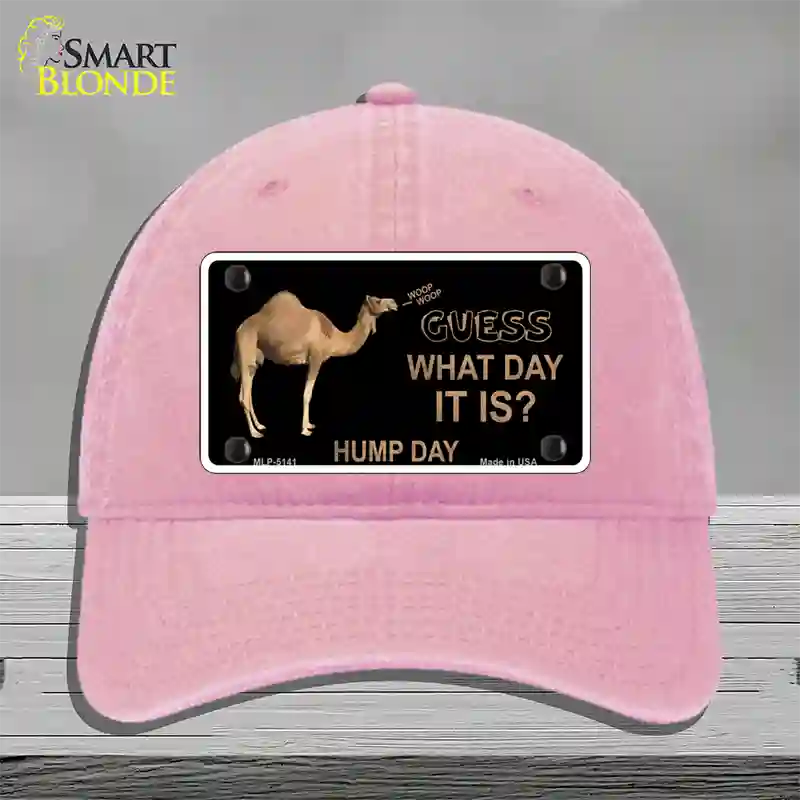 It Is Hump Day Novelty License Plate Hat Unconstructed Cotton / Pink