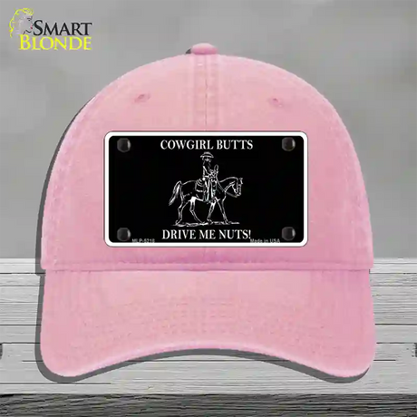 Cowgirl Butts Drive Me Nuts Novelty License Plate Hat Unconstructed Cotton / Pink