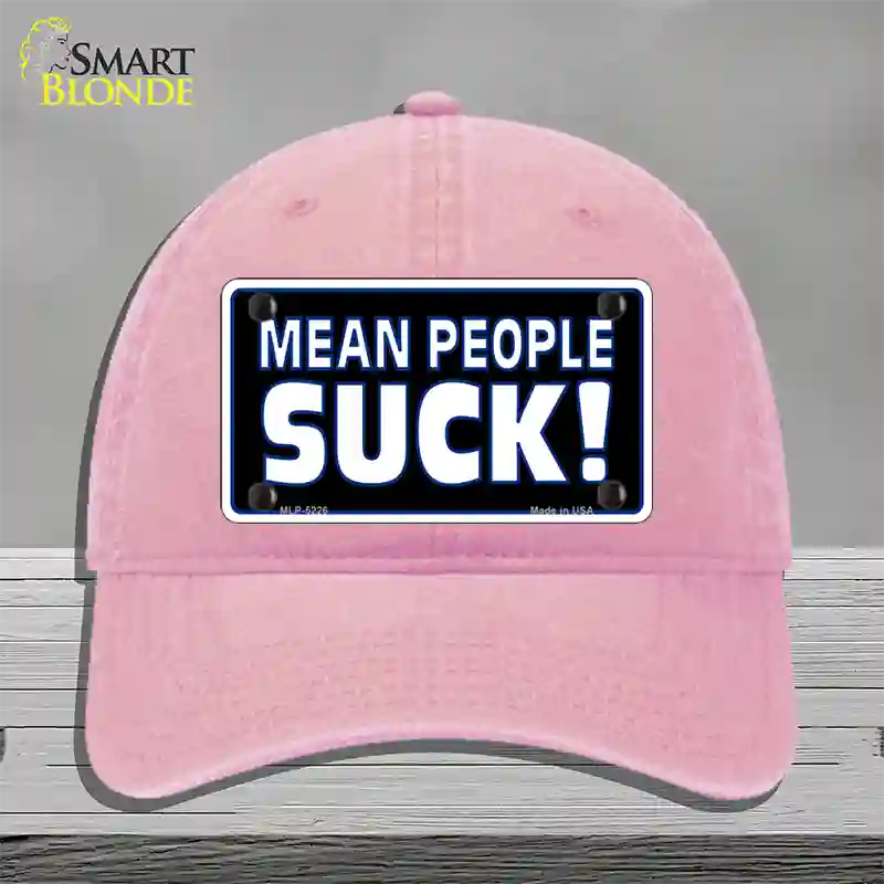 Mean People Suck Novelty License Plate Hat Unconstructed Cotton / Pink