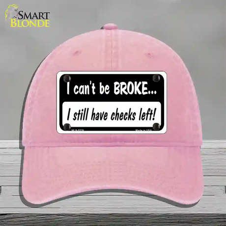 I Still Have Checks Left Novelty License Plate Hat Unconstructed Cotton / Pink