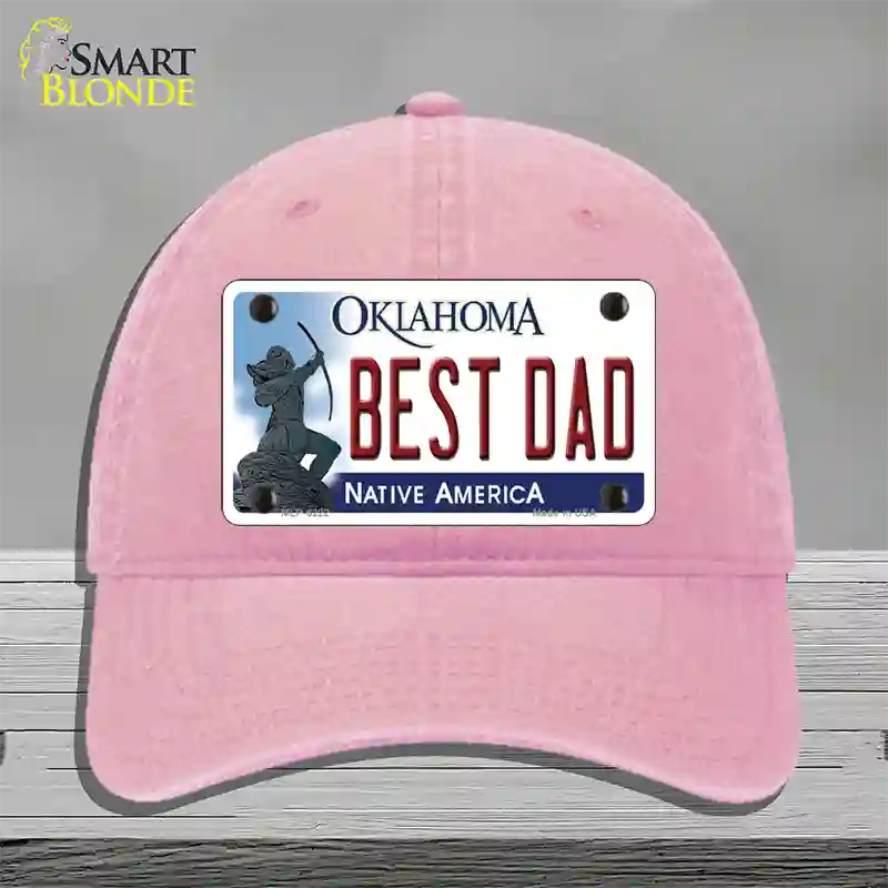 Best Dad Oklahoma Novelty License Plate Hat Unconstructed Cotton / Pink