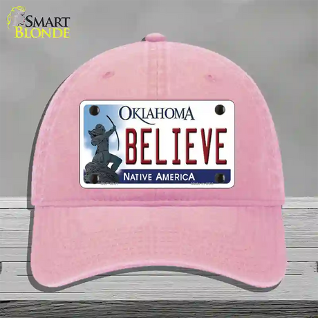 Believe Oklahoma Novelty License Plate Hat Unconstructed Cotton / Pink