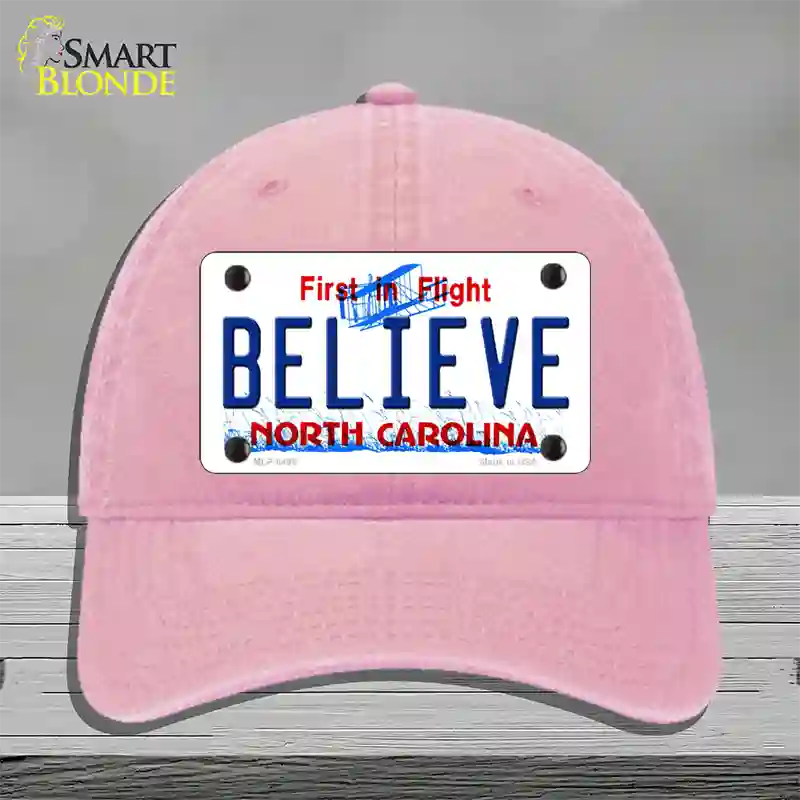 Believe North Carolina Novelty License Plate Hat Unconstructed Cotton / Pink