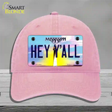 Hey YAll Mississippi Novelty License Plate Hat Unconstructed Cotton / Pink