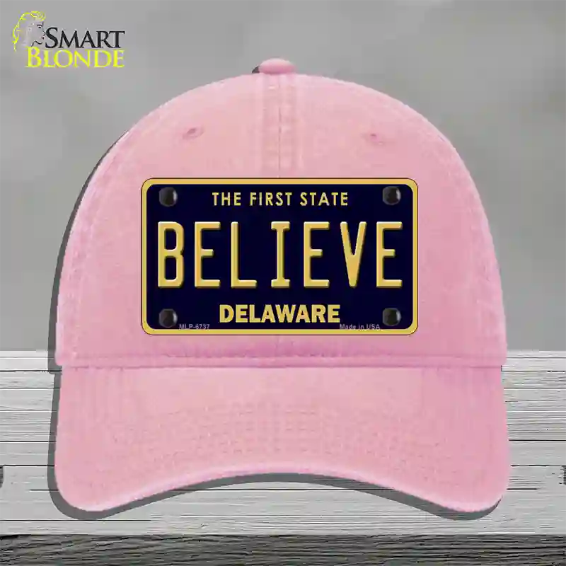 Believe Delaware Novelty License Plate Hat Unconstructed Cotton / Pink