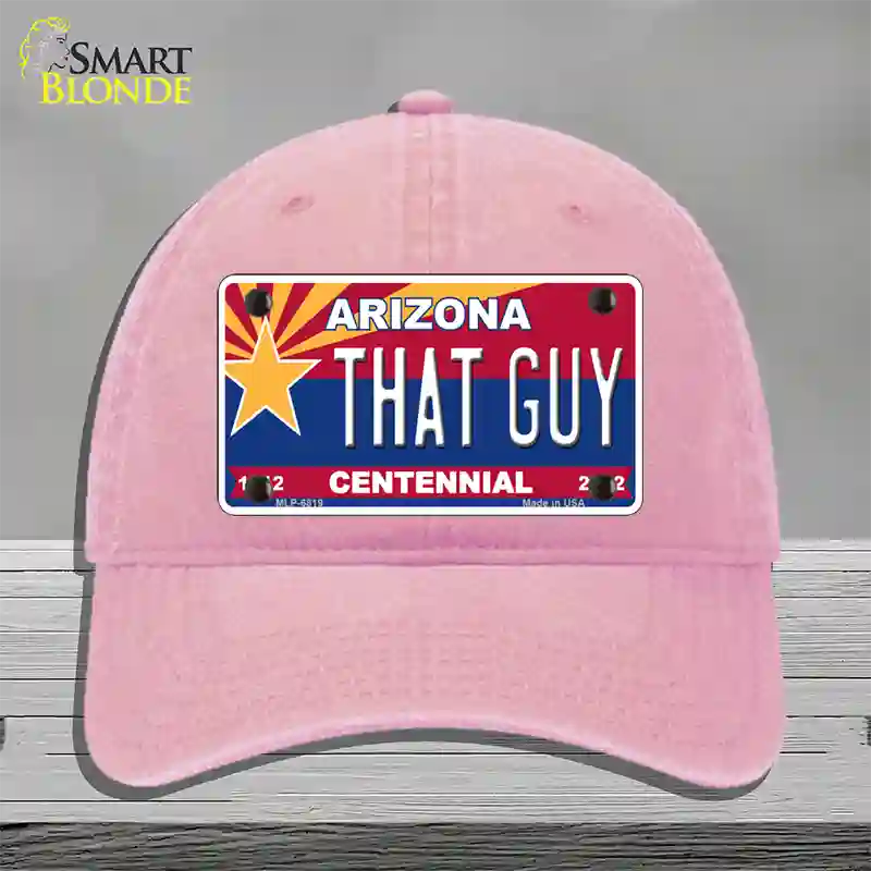 Arizona Centennial That Guy Novelty License Plate Hat Unconstructed Cotton / Pink