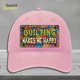 Quilting Makes Me Happy Novelty License Plate Hat Unconstructed Cotton / Pink