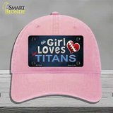 This Girl Loves Her Titans Novelty License Plate Hat Unconstructed Cotton / Pink